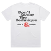 Eric B & Rakim - Don't Sweat - White T-shirt